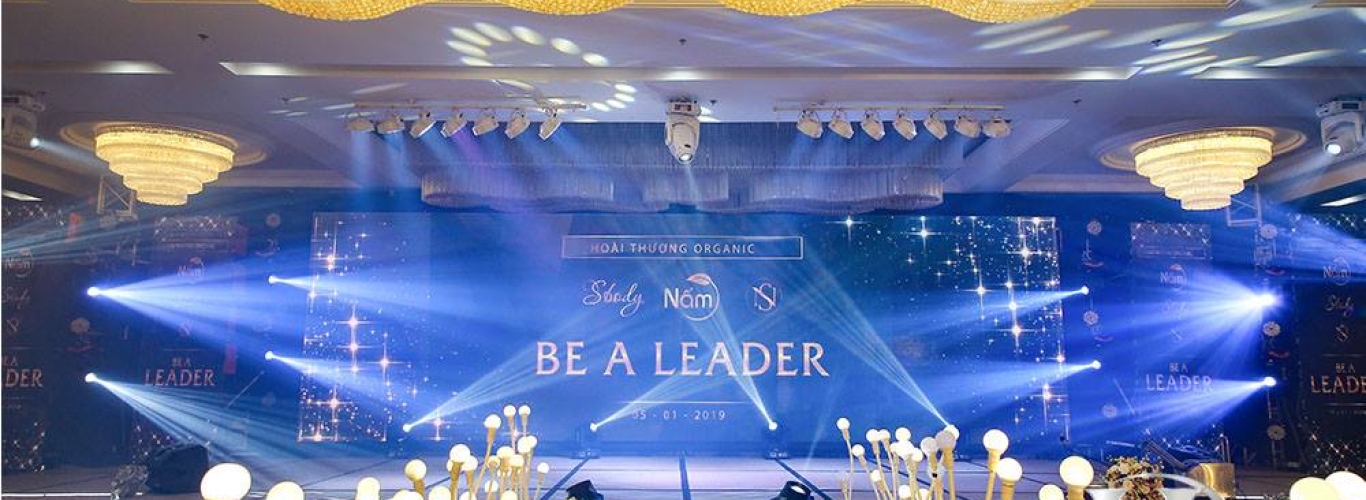 TRI ÂN HỆ THỐNG HOÀI THƯƠNG ORGANIC ĐẠI TIỆC VỚI CHỦ ĐỀ "BE A LEADER"