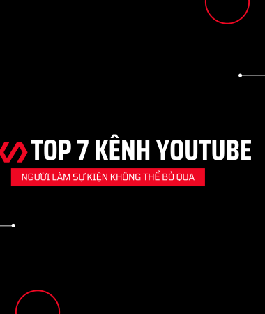 Top 7 Kênh Youtube Người Làm Sự Kiện Không Thể Bỏ Qua